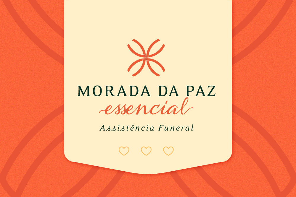 Morada da Paz Essencial | Assistência Funeral Completa, a partir de R$ 29,90 Morada da Paz Essencial | Assistência Funeral Completa, a partir de R$ 29,90