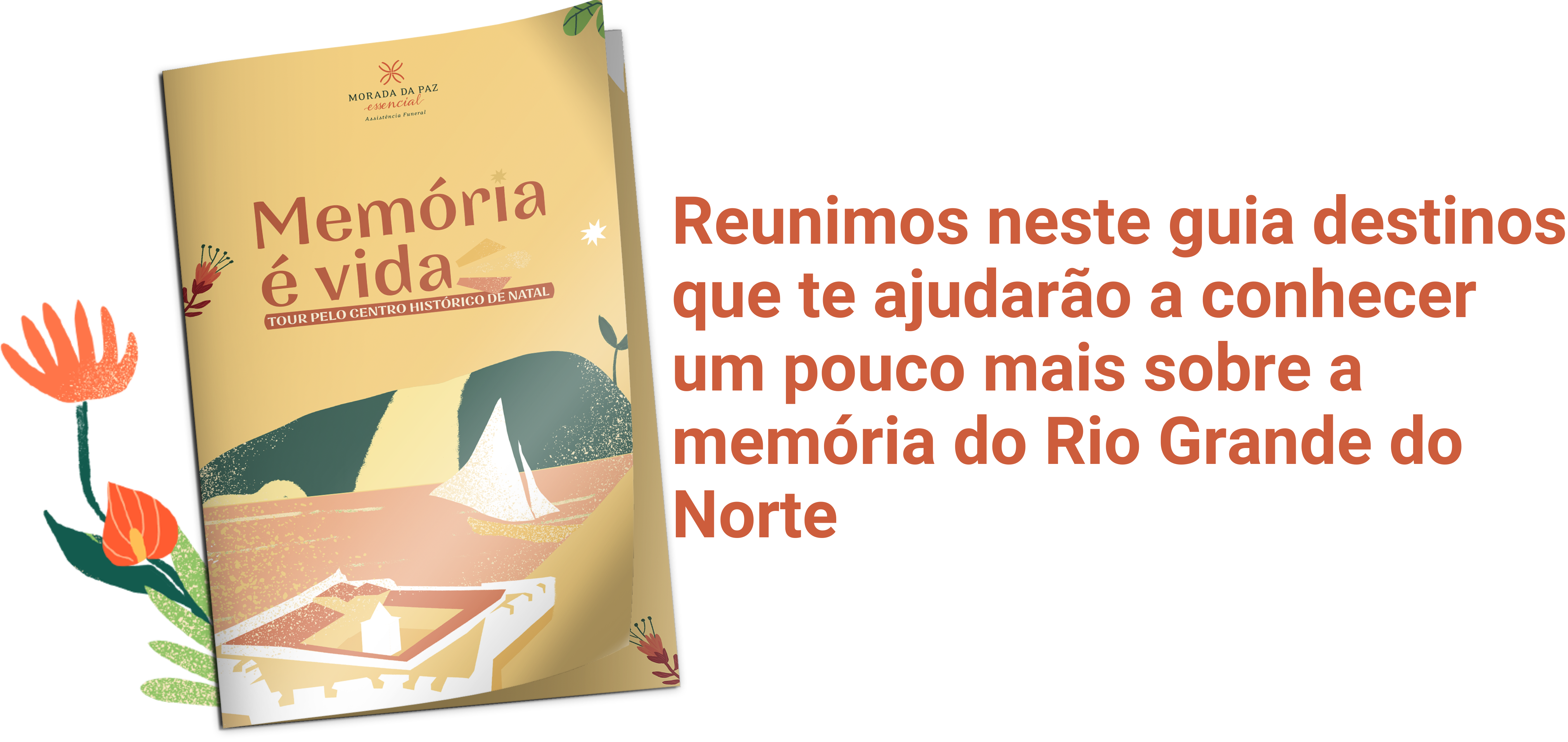 imagem ilustrativa do ebook Memória é vida com os dizeres: reunimos neste guia destinos que te ajudarão a conhecer um pouco mais sobre a memória do Rio Grande do Norte